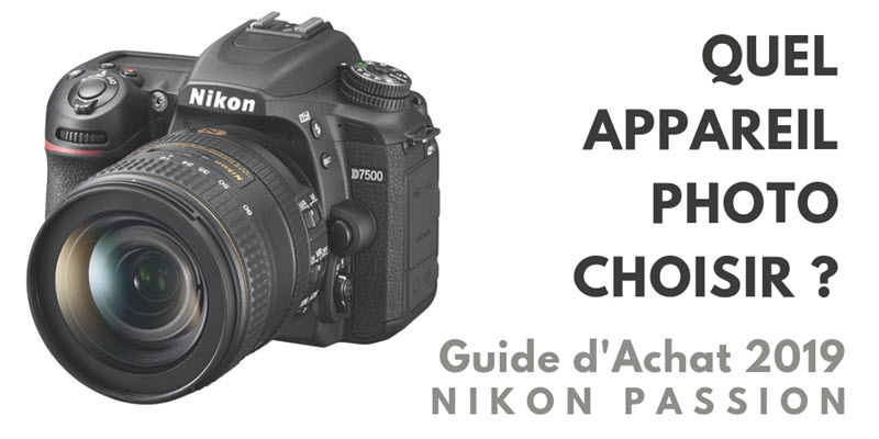 quel appareil photo choisir